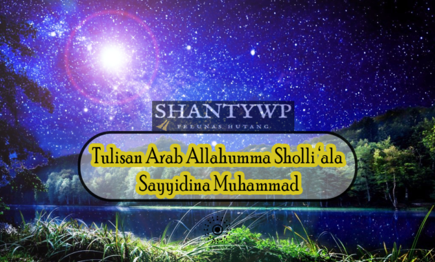 Tulisan Arab Allahumma Sholli ‘ala Sayyidina Muhammad